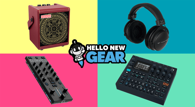 Hello New Gear Neuheiten Musikequipment